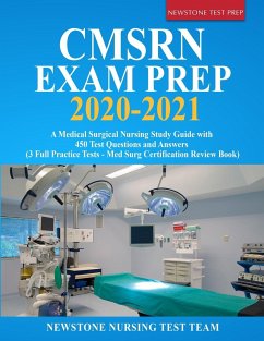 CMSRN Exam Prep 2020-2021 - Nursing Test Team, Newstone