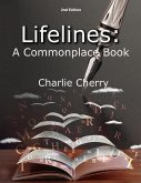Lifelines: A Commonplace Book: Second Addition Volume 2