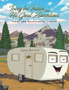 Tobey the Trailer and His Great Adventures - Burton, Jane