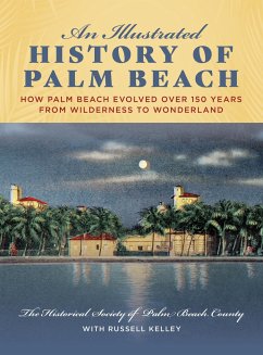 An Illustrated History of Palm Beach - The Historical Society of Palm Beach County