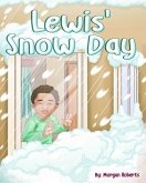 Lewis' Snow Day