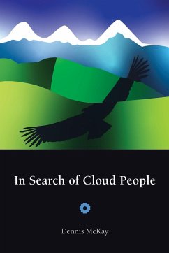 In Search of Cloud People - McKay, Dennis