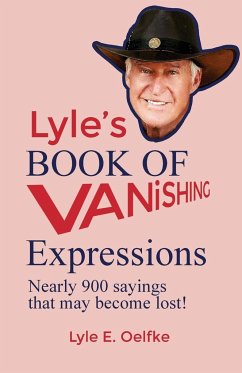 Lyle's Book of Vanishing Expressions - Oelfke, Lyle E.