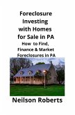 Foreclosure Investing with Homes for Sale in PA