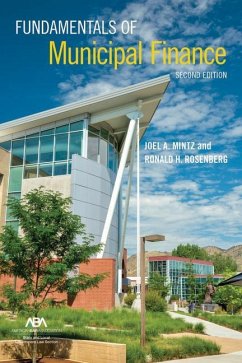 Fundamentals of Municipal Finance, Second Edition - Mintz, Joel A.; Rosenberg, Ronald H.