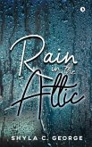 Rain in the Attic