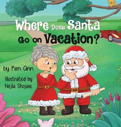 Where Does Santa Go on Vacation? - Ann, Kim