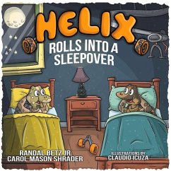 Helix Rolls Into a Sleepover: Volume 2 - Betz, Randal; Shrader, Mason