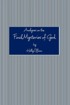 Analyses on the Final Mysteries of God - Effiom, Holly