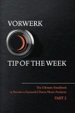 Vorwerk Tip of the Week: Part 2 Volume 2
