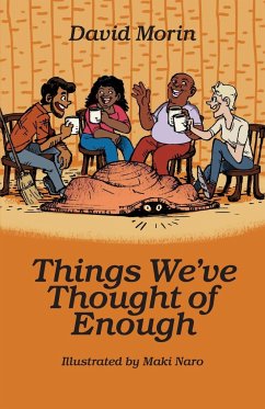 Things We've Thought of Enough - Morin, David