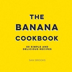 The Banana Cookbook - Brooks, Sam
