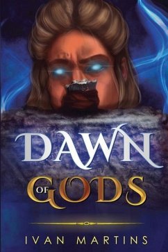 Dawn of Gods - Martins, Ivan