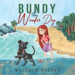 Bundy the Wonder Dog - Brooks, Malcolm