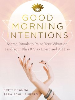 Good Morning Intentions - Deanda, Britt; Schulenberg, Tara