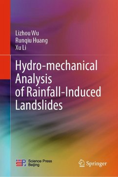 Hydro-mechanical Analysis of Rainfall-Induced Landslides (eBook, PDF) - Wu, Lizhou; Huang, Runqiu; Li, Xu