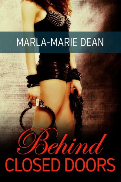 Behind Closed Doors (Melinda, #1) (eBook, ePUB) Behind Closed Doors (Melinda, #1) (eBook, ePUB)