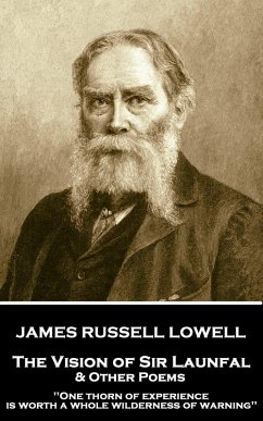 The Vision of Sir Launfal & Other Poems (eBook, ePUB) - Lowell, James Russell