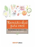 Receitinhas para você - Sabores do dia a dia (eBook, ePUB)