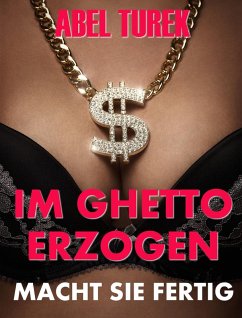 Cover Im Ghetto erzogen (eBook, ePUB)