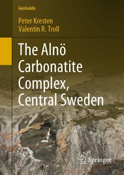 The Alnö Carbonatite Complex, Central Sweden (eBook, PDF) - Kresten, Peter; Troll, Valentin R.