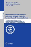 Chinese Computational Linguistics and Natural Language Processing Based on Naturally Annotated Big Data (eBook, PDF)