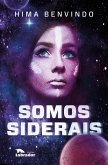 Somos siderais (eBook, ePUB)