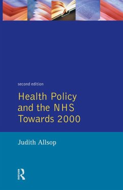 Health Policy and the NHS (eBook, ePUB) - Allsop, Judith