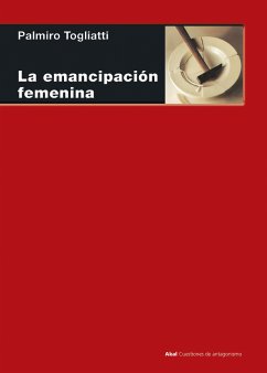 La emancipación femenina (eBook, ePUB) - Toggliati, Palmiro