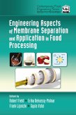 Engineering Aspects of Membrane Separation and Application in Food Processing (eBook, ePUB)