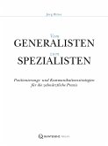 Vom Generalisten zum Spezialisten (eBook, ePUB)