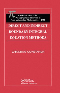 Direct and Indirect Boundary Integral Equation Methods (eBook, PDF) - Constanda, Christian