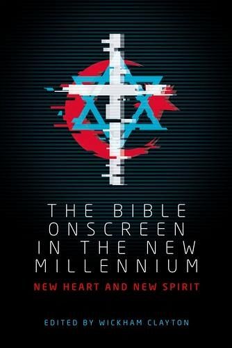 The Bible onscreen in the new millennium (eBook, ePUB) The Bible onscreen in the new millennium (eBook, ePUB)
