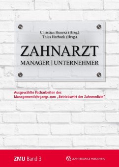 Zahnarzt   Manager   Unternehmer (eBook, ePUB) - Harbeck, Thies; Henrici, Christian