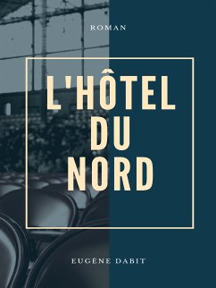 L'Hôtel du nord (eBook, ePUB)