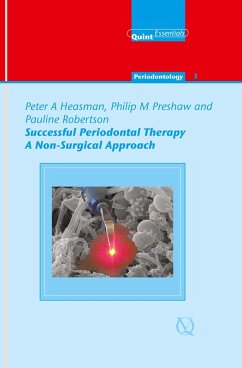 Successful Periodontal Therapy: A Non-Surgical Approach (eBook, ePUB) - Heasman, Peter A.; Preshaw, Philip M.; Robertson, Pauline