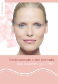 Patientenratgeber Botulinumtoxin in der Kosmetik (eBook, ePUB)