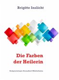 Die Farben der Heilerin (eBook, ePUB)