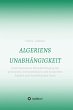 ALGERIENS UNABHÄNGIGKEIT (eBook, ePUB) - Bild 1