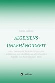 ALGERIENS UNABHÄNGIGKEIT (eBook, ePUB)