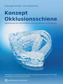 Konzept Okklusionsschiene (eBook, ePUB) - Schindler, Hans Jürgen; Türp, Jens Christoph