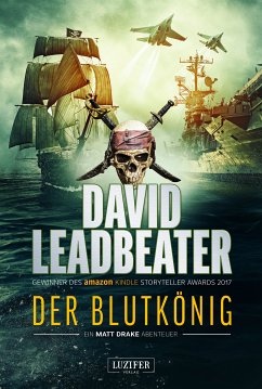 DER BLUTKÖNIG (Matt Drake Abenteuer 2) (eBook, ePUB) - Leadbeater, David