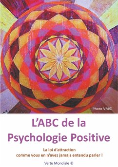 L'ABC de la psychologie positive (eBook, ePUB) - Mercié, Veronique