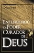 Entendendo o Poder Curador de Deus... - Bild 1