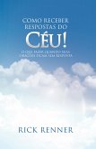 Como Receber Respostas do Céu (eBook, ePUB) Como Receber Respostas do Céu (eBook, ePUB)