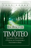 Em Busca de Timóteo (eBook, ePUB)