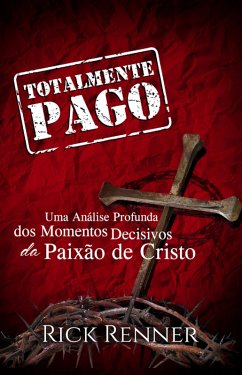 Totalmente Pago (eBook, ePUB) - Renner, Rick