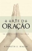 A Arte da Oração (eBook, ePUB) A Arte da Oração (eBook, ePUB)