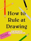 How to Rule at Drawing (eBook, ePUB)
