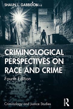 Criminological Perspectives on Race and Crime (eBook, PDF) - Gabbidon, Shaun L.